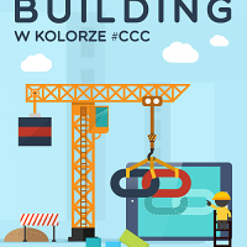 Link building w kolorze #CCC – poradnik, który warto przeczytać